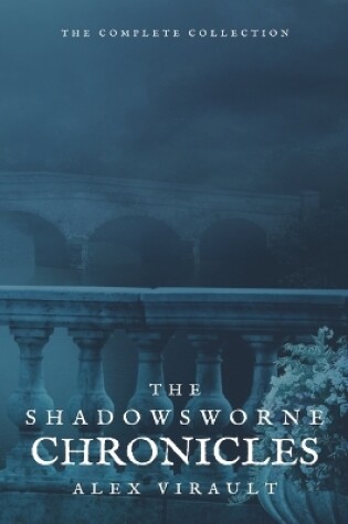 Cover of Shadowsworne Chronicles The Complete Collection