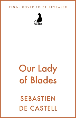 Cover of Our Lady of Blades