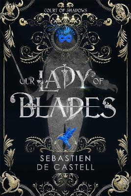 Cover of Our Lady of Blades