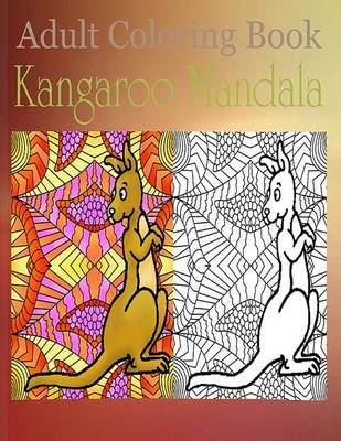 Book cover for Adult Coloring Book: Kangaroo Mandala