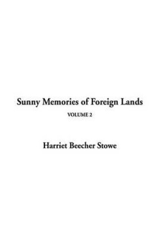 Cover of Sunny Memories of Foreign Lands, V2