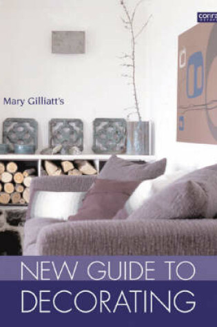 Cover of Mary Gilliatt's New Guide to Decorating