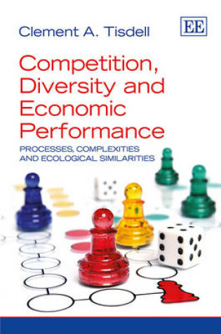 Cover of Competition, Diversity and Economic Performance