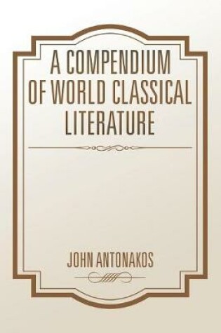 Cover of A Compendium of World Classical Literature