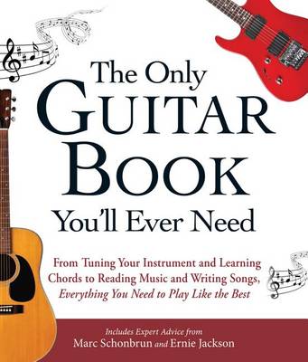Book cover for The Only Guitar Book You'll Ever Need
