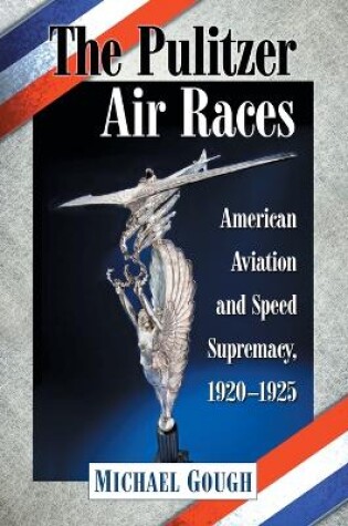 Cover of The Pulitzer Air Races