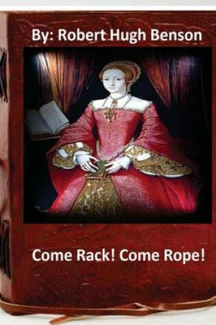 Cover of Come Rack! Come Rope!.By