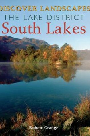 Cover of Discover the Lake District - South Lakes