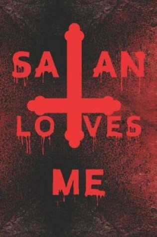 Cover of Satan Loves Me