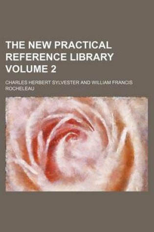 Cover of The New Practical Reference Library Volume 2