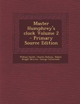 Book cover for Master Humphrey's Clock Volume 2 - Primary Source Edition