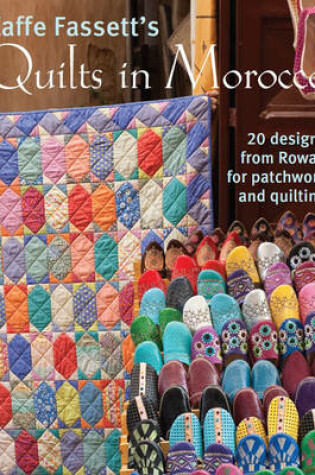 Cover of Kaffe Fassett's Quilts in Morocco