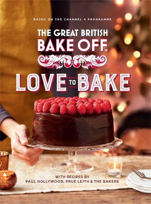 Book cover for The Great British Bake Off: Love to Bake