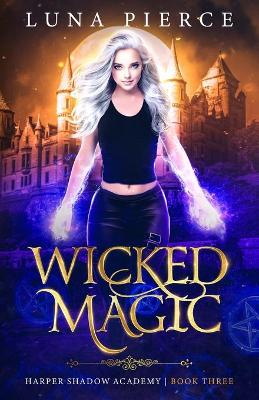 Book cover for Wicked Magic