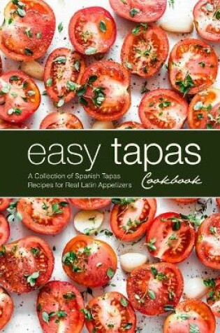 Cover of Easy Tapas Cookbook