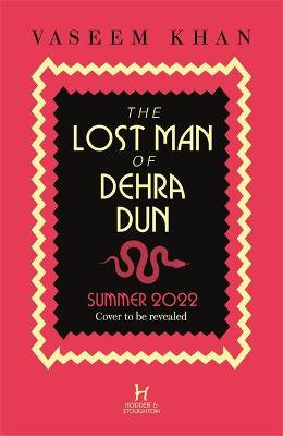 Book cover for The Lost Man of Dehra Dun