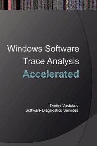 Cover of Accelerated Windows Software Trace Analysis