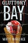 Book cover for Gluttony Bay