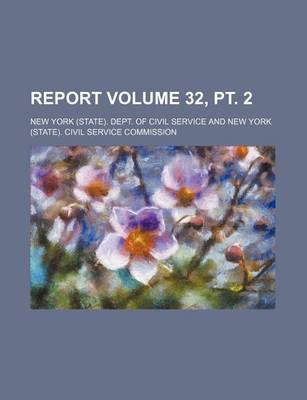 Book cover for Report Volume 32, PT. 2