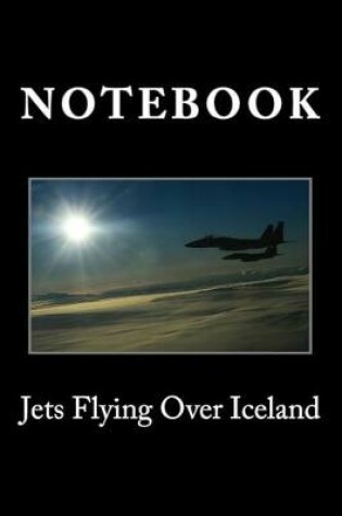 Cover of Jets Flying Over Iceland