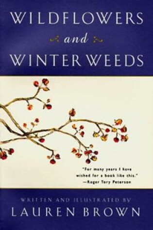 Cover of Wildflowers and Winter Weeds