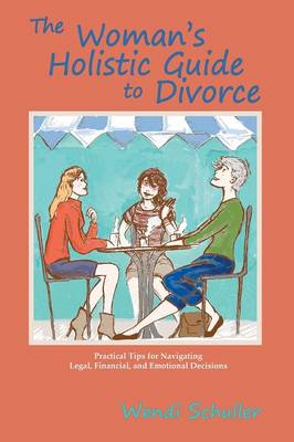 Book cover for The Woman's Holistic Guide to Divorce
