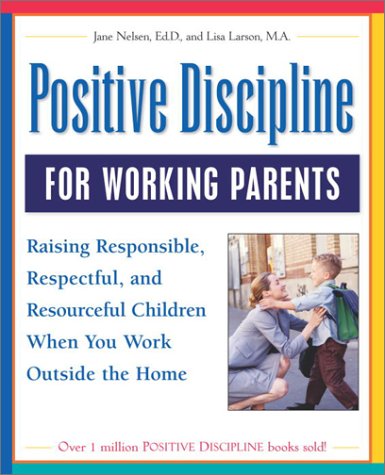 Book cover for Positive Discipline for Working Parents