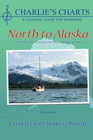 Cover of Charlie's Charts North to Alaska