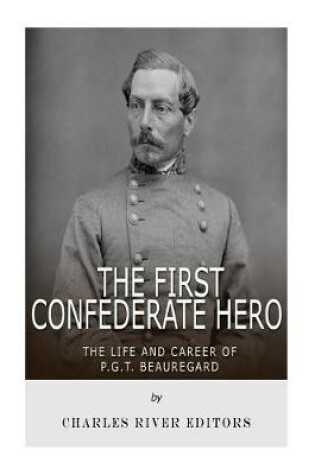 Cover of The First Confederate Hero