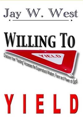 Book cover for Willing to Yield (Hardcover)