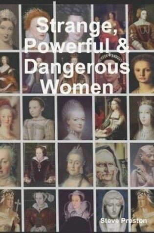 Cover of Strange, Powerful & Dangerous Women