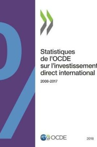 Cover of Statistiques de l'Ocde Sur l'Investissement Direct International 2018