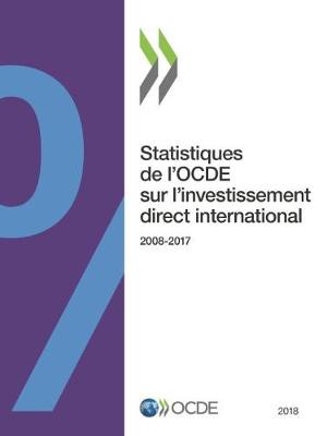 Cover of Statistiques de l'Ocde Sur l'Investissement Direct International 2018