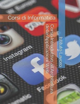 Book cover for Corso Introduttivo all'Architettura delle Applicazioni Web