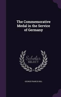 Book cover for The Commemorative Medal in the Service of Germany