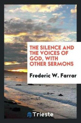 Cover of The Silence and the Voices of God, with Other Sermons