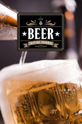 Book cover for Beer Brewing Brewer Tasting Sampling Journal Notebook Log Book Diary - Foamy Crown