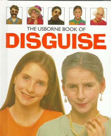 Cover of The Usborne Book of Disguise