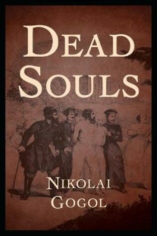 Cover of Dead Souls Annotated Reader Time