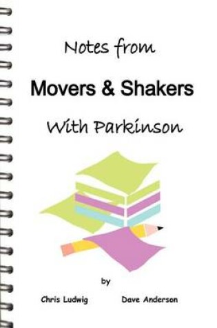 Cover of Notes from Movers & Shakers with Parkinson