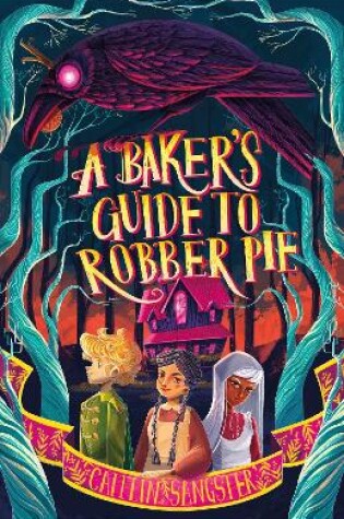 Cover of A Baker's Guide to Robber Pie