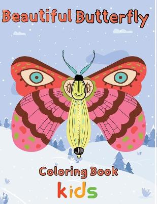 Book cover for Beautiful Butterfly Coloring Book Kids