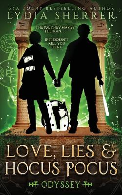Book cover for Love, Lies, and Hocus Pocus Odyssey