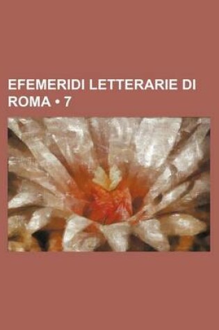 Cover of Efemeridi Letterarie Di Roma (7)