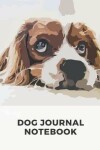 Book cover for Dog Journal Notebook