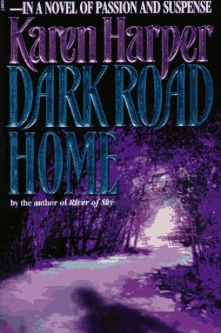 Cover of Dark Road Home