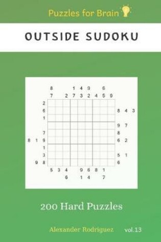 Cover of Puzzles for Brain - Outside Sudoku 200 Hard Puzzles vol.13