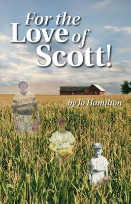 Book cover for For the Love of Scott!