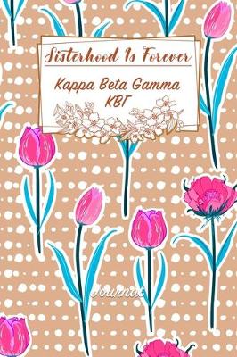 Book cover for Sisterhood Is Forever Kappa Beta Gamma