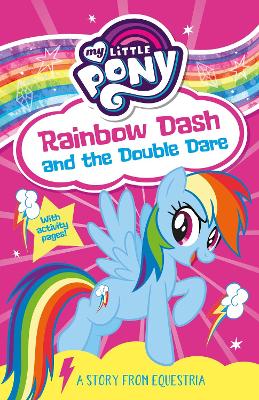 Book cover for My Little Pony: Rainbow Dash and the Double Dare